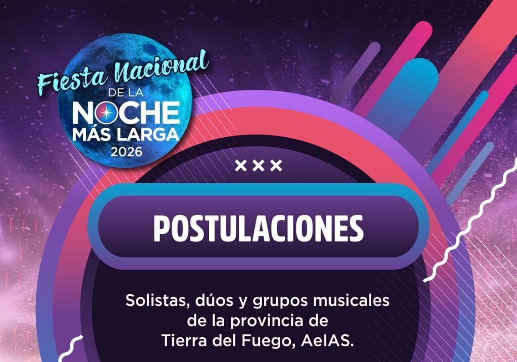 LA MUNICIPALIDAD DE USHUAIA ABRE LAS POSTULACIONES DE ARTISTAS MUSICALES PARA LA “FIESTA NACIONAL DE LA NOCHE MÁS LARGA”