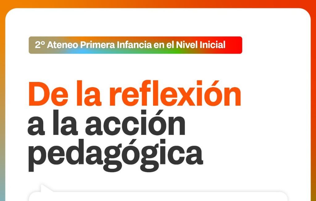 GOBIERNO REALIZARÁ EL 2° ATENEO DE PRIMERA INFANCIA EN EL NIVEL INICIAL