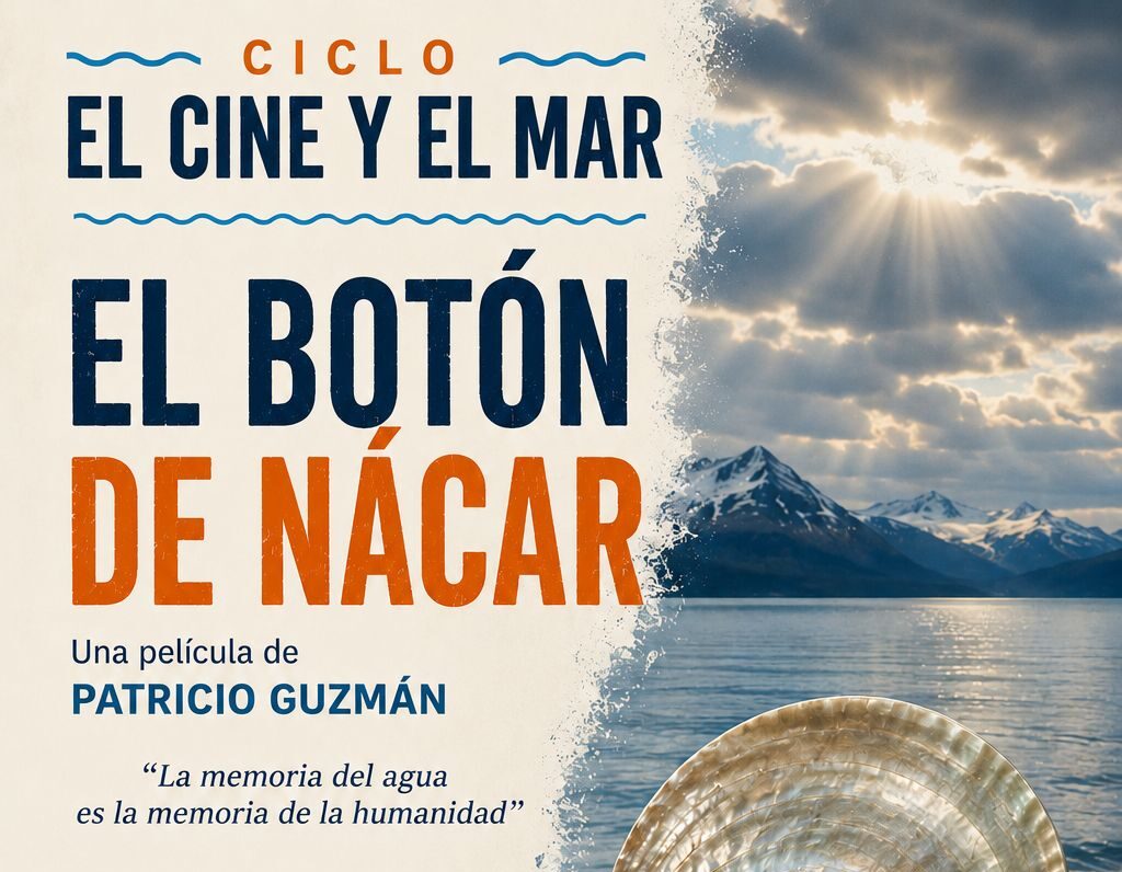 CINE, MEMORIA Y AGUA: «EL BOTÓN DE NÁCAR» LLEGA AL CLUB AFASYN EN UN NUEVO ENCUENTRO DE «EL CINE Y EL MAR»