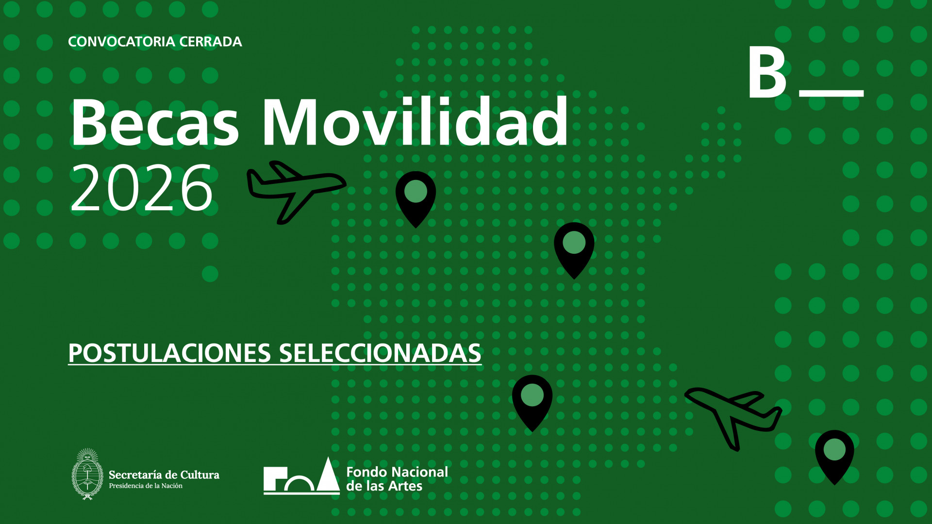 EL FONDO NACIONAL DE LAS ARTES ANUNCIÓ LOS GANADORES DE LAS BECAS MOVILIDAD
