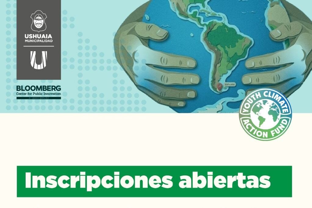 LA MUNICIPALIDAD DE USHUAIA ABRIÓ LA CONVOCATORIA A LA PRESENTACIÓN DE PROYECTOS DEL FONDO DE ACCIÓN CLIMÁTICA JUVENIL
