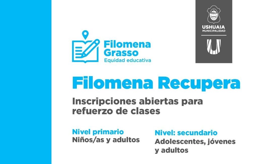 LA MUNICIPALIDAD DE USHUAIA ABRE EL PROCESO DE INSCRIPCIONES PARA “FILOMENA RECUPERA”