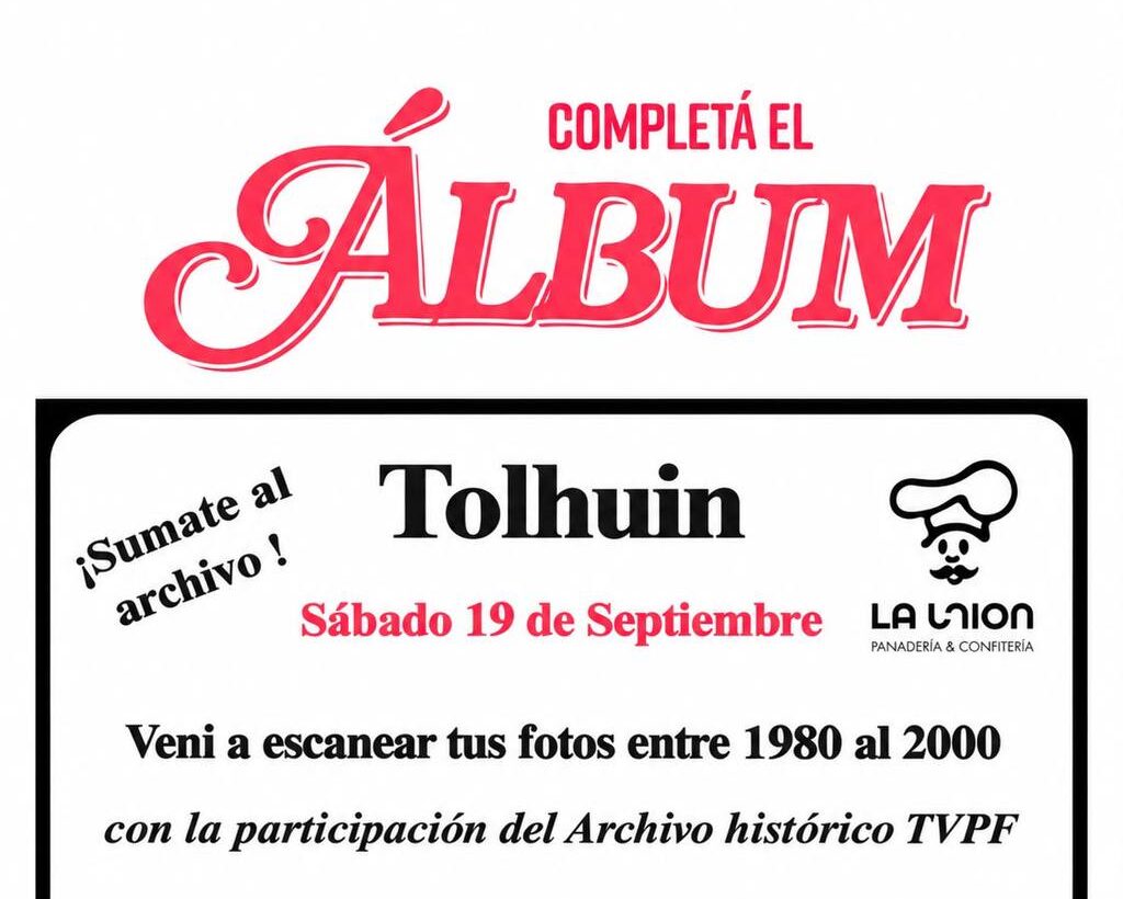 SE VIENE “COMPLETÁ EL ÁLBUM”, UNA JORNADA PARA RECONSTRUIR LA MEMORIA LOCAL DE TOLHUIN A TRAVÉS DE FOTOGRAFÍAS