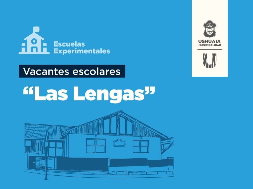 ABREN LAS INSCRIPCIONES A LA ESCUELA EXPERIMENTAL “LAS LENGAS” PARA EL CICLO LECTIVO 2027